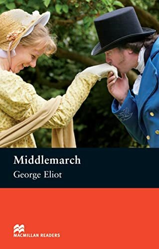 Macmillan Readers Middlemarch Upper Intermediate Reader Without CD (Macmillan Readers 2008)