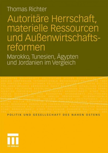 Autoritäre Herrschaft, materielle Ressourcen und Außenwirtschaftsreformen