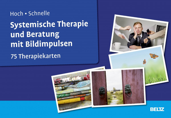 Systemische Therapie und Beratung mit Bildimpulsen: 75 Therapiekarten. Mit 32-seitigem Booklet (Beltz Therapiekarten)
