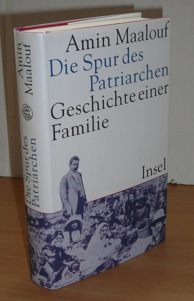 Die Spur des Patriarchen: Geschichte einer Familie