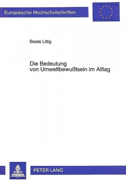 Die Bedeutung von Umweltbewußtsein im Alltag