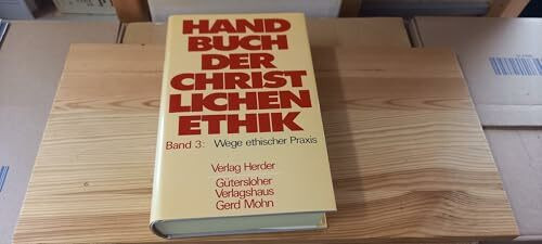 Handbuch der christlichen Ethik.