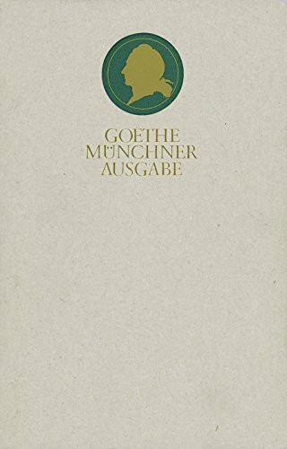 Sämtliche Werke nach Epochen seines Schaffens: MÜNCHNER AUSGABE Band 9: Epoche der Wahlverwandtschaften 1807-1814