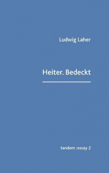 Heiter.Bedeckt