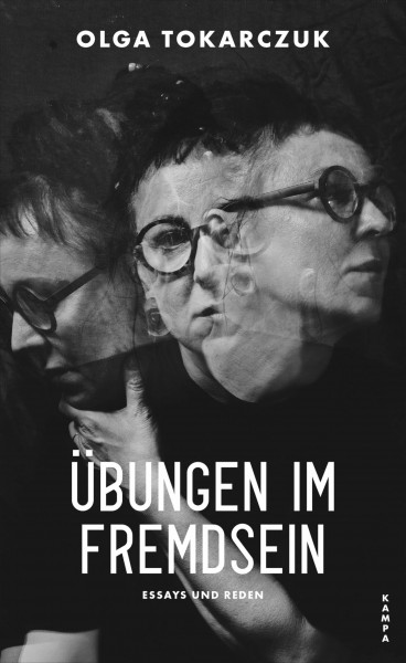 Übungen im Fremdsein: Essays und Reden