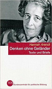 Denken ohne Geländer. Texte und Briefe.