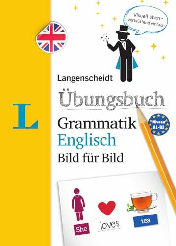 Langenscheidt Übungsbuch Grammatik Englisch Bild für Bild: Visuell üben - verblüffend einfach (Langenscheidt Bild für Bild)