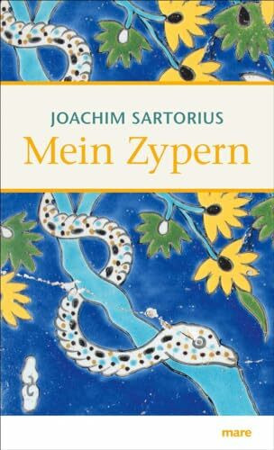 Mein Zypern: Oder Die Geckos von Bellapais