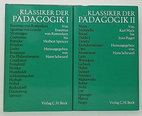 Klassiker der Pädagogik, Bd.1, Von Erasmus von Rotterdam bis Herbert Spencer