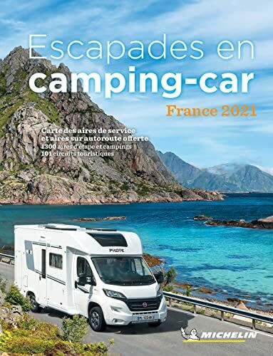 Michelin Escapades en Camping-car France: Camping Guides (Michelin Camping Guides)