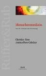 Menschenmedizin: Von der Vernunft der Vernetzung