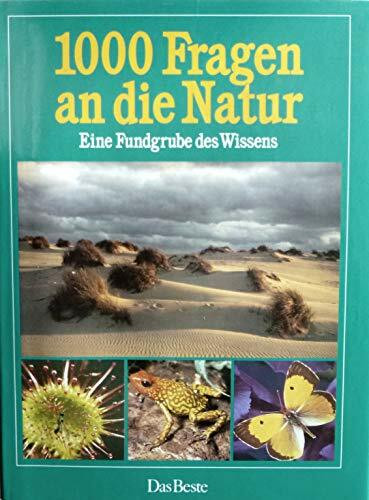 1000 Fragen an die Natur: Eine Fundgrube des Wissens