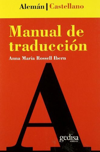 Manual de traducción alemán-castellano: Aleman/Castellano (Teoria Y Practica De La Traduccion)