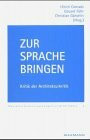 Zur Sprache bringen: Eine Kritik der Architekturkritik: Kritik der Architekturkritik. (z. Tl. in engl. Sprache)