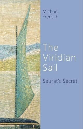 The Viridian Sail: Seurat's Secret