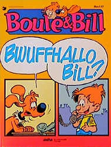 Boule & Bill, Bd.17, Bwuffhallo Bill?