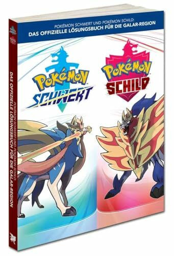 Pokémon Schwert und Pokémon Schild: Das offizielle Lösungsbuch für die Galar-Region [ ]