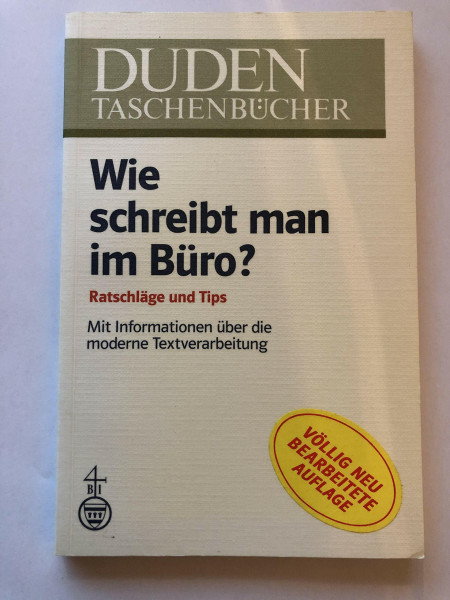 Wie schreibt man im Büro: Ratschläge und Tips. Mit Informationen über die moderne Textverarbeitung