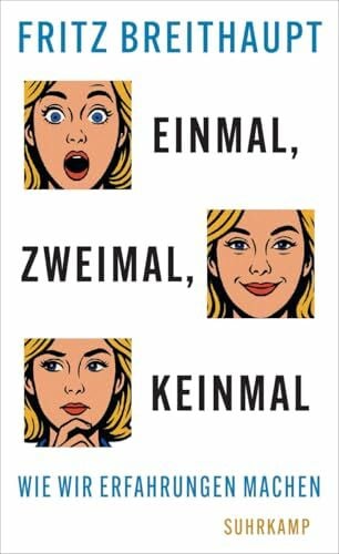 Einmal, zweimal, keinmal: Wie wir Erfahrungen machen | Über den ersten Sex, Kochkunst und psychedelische Drogen