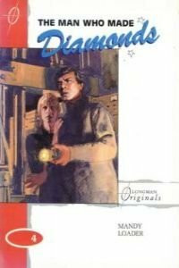 The Man Who Made Diamonds (Longman Originals)