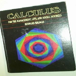 Calculus for the Management, Life and Social Sciences