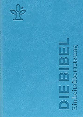 Die Bibel. Handschmeichler: Einheitsübersetzung