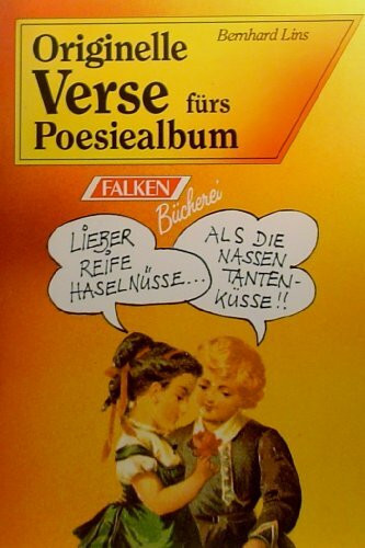 Originelle Verse fürs Poesiealbum (Falken Bücher)