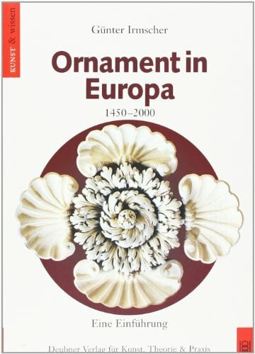Ornament in Europa 1450-2000: Eine Einführung