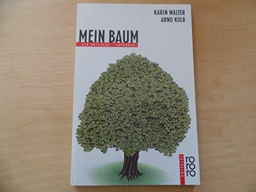 Mein Baum (rororo rotfuchs)