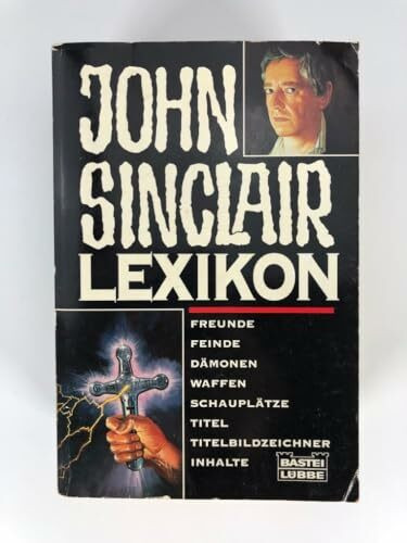 John Sinclair-Lexikon (John Sinclair. Bastei Lübbe Taschenbücher)