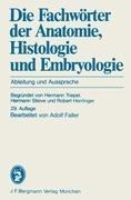 Die Fachwörter der Anatomie, Histologie und Embryologie
