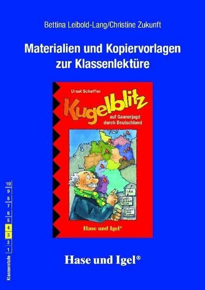 Begleitmaterial: Kugelblitz auf Gaunerjagd durch Deutschland: Klassenstufe 3 bis 4