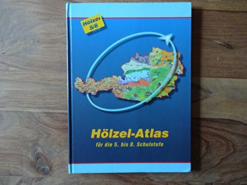Hölzel 5/8 - Hölzel Atlas Für Die 5. Bis 8. Schulstufe