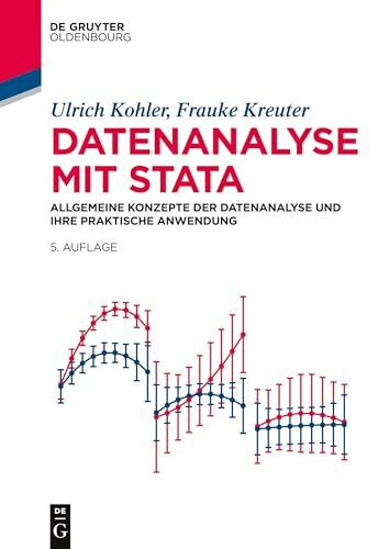 Datenanalyse mit Stata: Allgemeine Konzepte der Datenanalyse und ihre praktische Anwendung