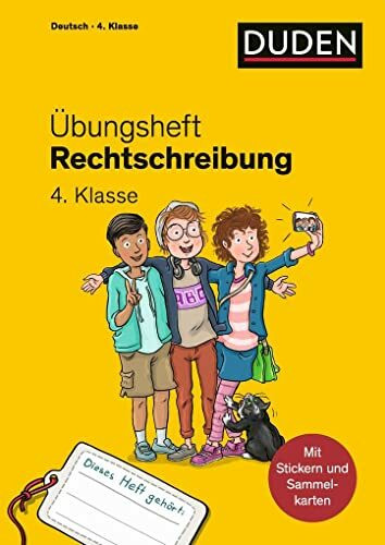 Übungsheft - Rechtschreibung 4. Klasse: Mit Stickern und Lernerfolgskarten (Übungshefte Grundschule Deutsch)