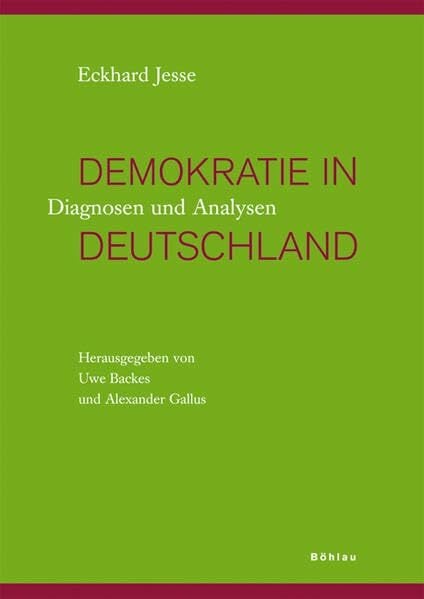 Demokratie in Deutschland: Diagnosen und Analysen Demokratie in Deutschland: Diagnosen und Analysen