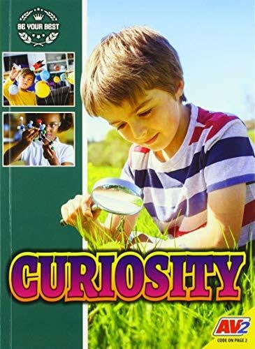 Curiosity (Be Your Best)