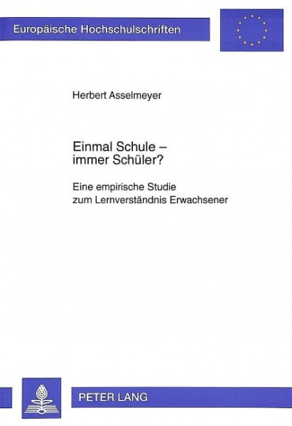 Einmal Schule - immer Schüler?