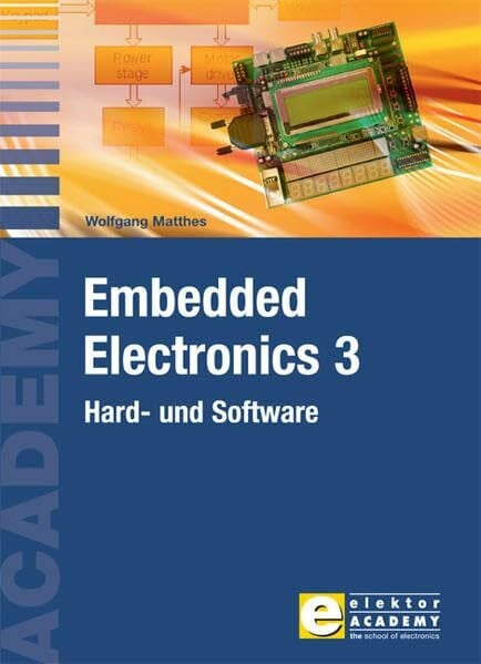 Embedded Electronics 3: Hard- und Software