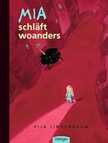 Mia schläft woanders: Preisgekröntes Bilderbuch über die Angst vor ungewohnten Situationen für Kinder ab 4 Jahren