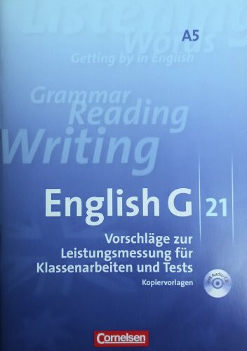 English G 21 A5 Vorschläge zur Leistungsmessung für Klassenarbeiten und Tests...