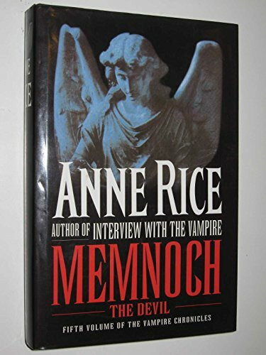 Memnoch, the Devil (The Vampire Chronicles)