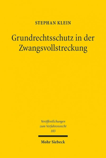 Grundrechtsschutz in der Zwangsvollstreckung