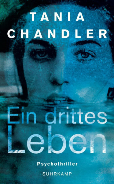 Ein drittes Leben: Psychothriller (suhrkamp taschenbuch)