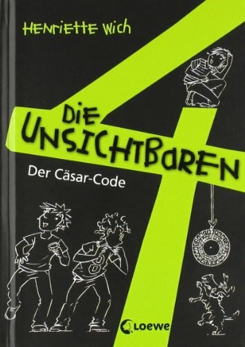 Die unsichtbaren 4 - Der Cäsar-Code: Band 1