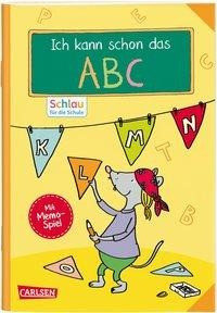 Schlau für die Schule: VE5 Ich kann schon das ABC