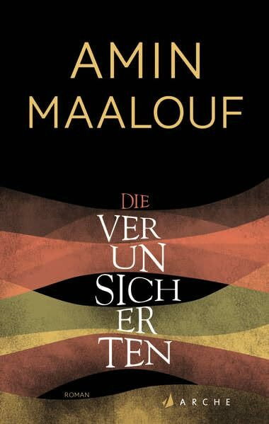 Maalouf, Die Verunsicherten