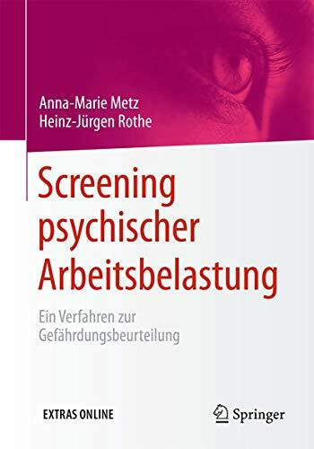 Screening psychischer Arbeitsbelastung: Ein Verfahren zur Gefährdungsbeurteilung