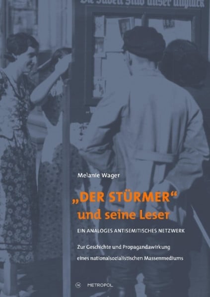 "Der Stürmer" und seine Leser