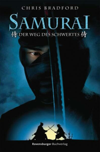 Der Weg des Schwertes (Samurai, Band 2)